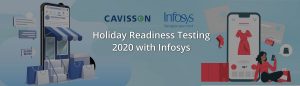 Holiday Readiness Testing - 2020 with Infosys