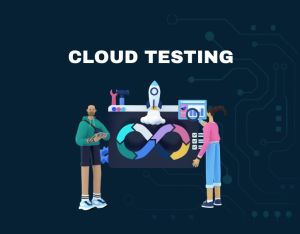 Cloud Testing